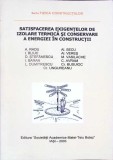 SATISFACEREA EXIGENTELOR DE IZOLARE TERMICA SI CONSERVARE A ENERGIEI IN CONSTRUCTII-A. RADU, I. BLIUC SI CO-279074