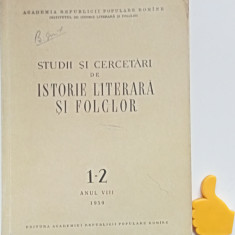 Studii si cercetari de istorie literara si folclor 1-2 anul VIII 1959