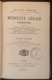 rara 1895 MEDICINA LEGALA VETERINARA Jurisprudenta medicala Expertiza Medico-Legala... Alfred Gallier 502 pag. Bailliere Limba Franceza CARTONATA