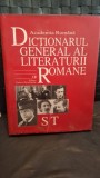 Dictionarul general al literaturii romane - Vol 6 S-T
