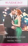 UN DOLCISSIMO ERRORE-RACHAEL THOMAS-242493