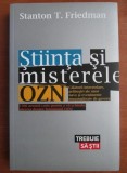 Cumpara ieftin Stiinta si misterele OZN - Stanton T. Friedman