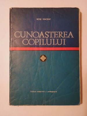 Rose Vincent - Cunoașterea copilului foto