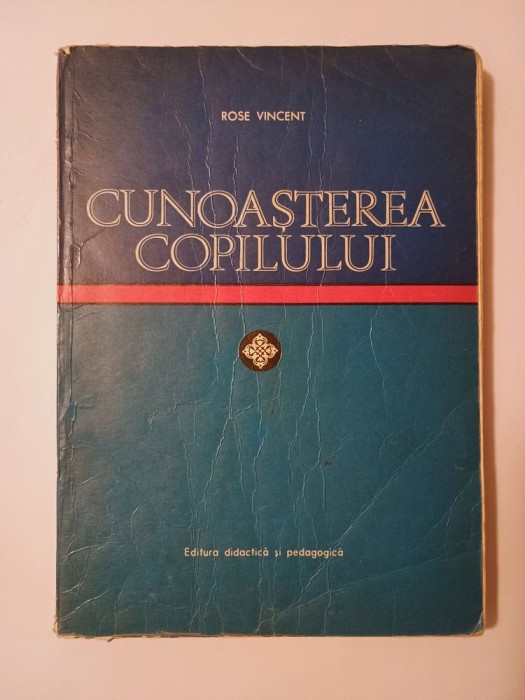 Rose Vincent - Cunoașterea copilului