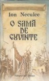 O Sama de Cuvinte - Ion Neculce, Editura Ion Creanga, 1990, Literatura Romana Clasica, Proza