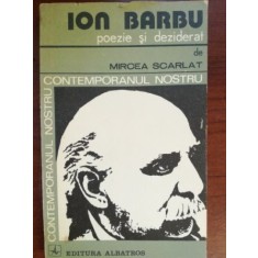 Ion Barbu poezie si deziderat- Mircea Scarlat