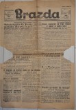 1944 (17 iunie) Ziar progerman BRAZDA, Iasi, 2 pag, format mare 60 x 40 cm
