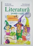 LITERATURA PENTRU COPII , LECTURA SUPLIMENTARA , CLASA A II -A de ILIE BARANGA ...SINZIANA BARANGA , 2013