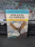 Victor Ion Popa, Sf&icirc;rlează sf&acirc;rlează cu fofează, Biblioteca pentru toți copii nr. 30, editura Ion Creangă, București 1974, 139
