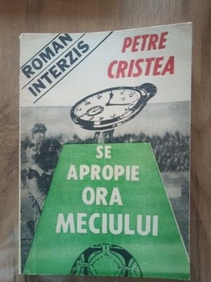 Se apropie ora meciului- Petre Cristea foto