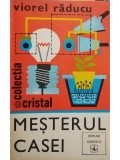 Viorel Raducu - Mesterul casei (Editia: 1979)