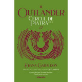 Cercul de piatra volumul 2. Seria Outlander, partea a 3-a, editia 2020 - Diana Gabaldon