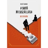 A sajt&oacute; megsz&aacute;ll&aacute;sa - Bes&uacute;g&oacute;k - Mező G&aacute;bor