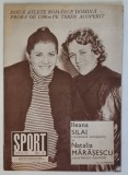 SPORT , REVISTA ILUSTRATA LUNARA A CONSILIULUI NATIONAL PENTRU EDUCATIE FIZICA SI SPORT , ANUL XXXI , NUMARUL 9 , MARTIE , 1978