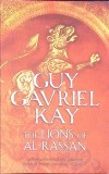 THE LIONS OF AL-RASSAN-GUY GAVRIEL KAY-263325
