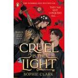 Cruel is the Light - (K&uuml;l&ouml;nleges kiad&aacute;s) - Sophie Clark