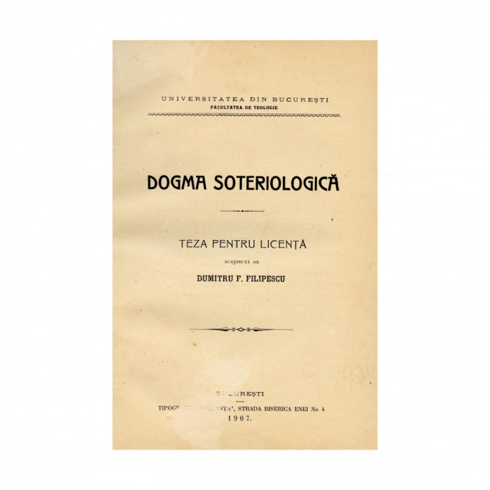 D. F. Filipescu, Dogma Soteriologică, cu dedicație către Ion I. C. Brătianu
