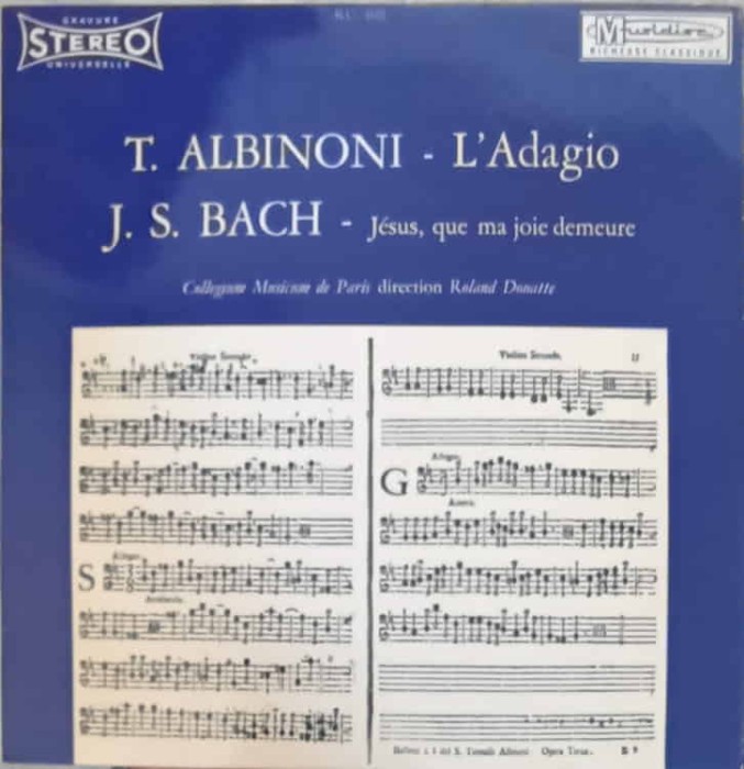 Disc vinil, LP. L&#039;Adagio. J&eacute;sus, Que Ma Joie Demeure-T. Albinoni, J. S. Bach, Collegium Musicum De Paris, -242097