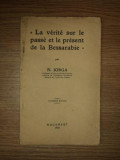 LA VERITE SUR LE PASSE ET LE PRESENT DE LA BESSARABIE par N. IORGA 1940