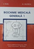 Biochimie medicala generala, vol. 1 - V. Rusu, G. Deutsch