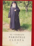 &quot;Ne vorbeste Parintele Cleopa 2&quot; 1995, Cleopa Ilie