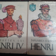 Implinirea si sfarsitul lui Henri IV-(vol I-II)-Heinrich Mann