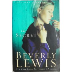 The Secret &ndash; Beverly Lewis (editie in limba engleza)