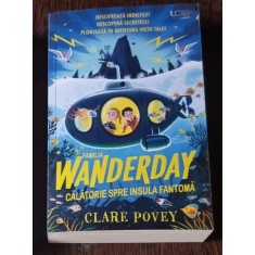 Familia Wonderday, calatoria spre insula fantoma - Clare Povey