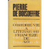 O istorie vie a literaturii franceze de azi (Boisdeffre)