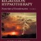 Catharsis in Regression Hypnotherapy, Volume II: Transcripts of Transformation: The Regression Therapy Training Guide