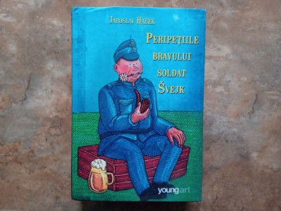 Jaroslav Hasek - Peripetiile bravului soldat Svejk, 2014 foto