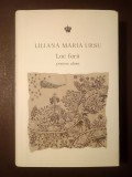 Liliana Maria Ursu - Loc ferit (poeme alese)