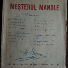 REVISTA MESTERUL MANOLE (ANUL 1 NR. 5-6/1939: NUMAR INCHINAT LUI MIHAI EMINESCU)