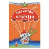 Dezvoltam atentia 4 ani+