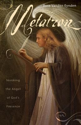Metatron: Invoking the Angel of God&amp;#039;s Presence foto