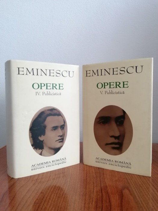Mihai Eminescu, Opere, Vol. IV și V. Publicistică
