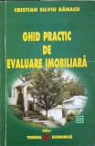 GHID PRACTIC DE EVALUARE IMOBILIARA-CRISTIAN SILVIU BANACU