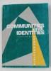 COMMUNITIES AND IDENTITIES , edited by ANNA KRASTEVA , 1998