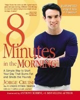 8 Minutes in the Morning(r): A Simple Way to Shed Up to 2 Pounds a Week Guaranteed foto