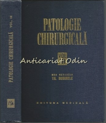 Patologie Chirurgicala III - Th. Burghele