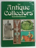 THE ANTIQUE COLLECTORS' ILLUSTRATED DICTIONARY de David Mountfield - 1978, Editura Hamlyn, Bogat Ilustrata, Coperta Cartonata