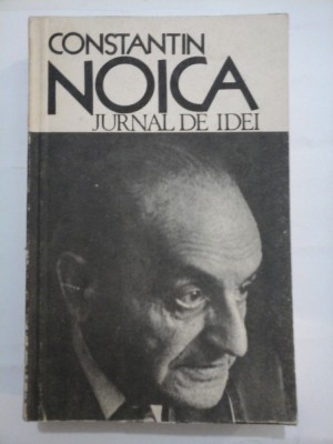 JURNAL DE IDEI - CONSTANTIN NOICA foto