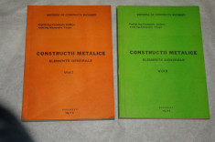 Constructii metalice - Constantin Dalban - Alexandru Varga - 2 vol - 1975 foto