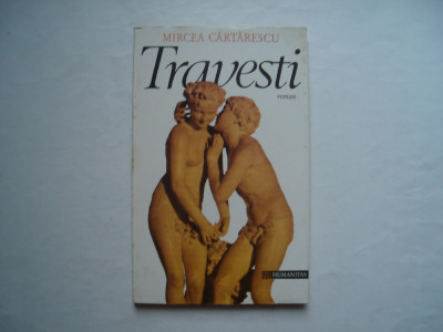 Travesti - Mircea Cartarescu foto