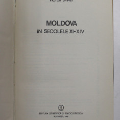 MOLDOVA IN SECOLELE XI-XIV - VICTOR SPINEI 1982