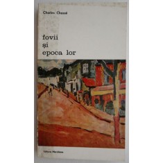 Fovii si epoca lor - Charles Chasse