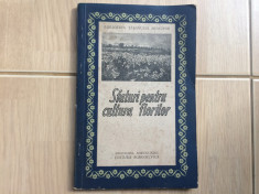 sfaturi pentru cultura florilor biblioteca taranului muncitor agro silvica 1960 foto