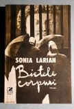 Bietele corpuri - Sonia Larian