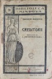 Creditorii - Sacher Masoch, Cartea Romaneasca 1955, Romana, 79 Pagini, Roman