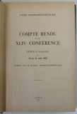 COMPTE RENDU DE L XLIV e CONFERENCE , TENUE A HELSINKI , 1956
